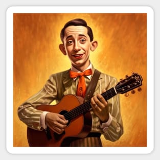 pee wee herman played on guitar Sticker